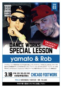 【Yamato & Rob《SPECIAL LESSON》Chicago footwork（シカゴフットワーク）】
