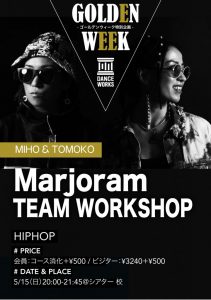 【GW企画】TEAM WORKSHOP【Marjoram（MIHO&TOMOKO） /HIPHOP】