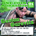 Gaston Gurevitz 1coin WORKSHOP【2/4,11,18】