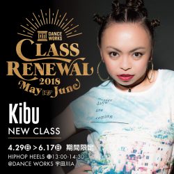 【期間限定NEWクラス】Kibu / HIPHOP HEELS《4/29-6/17》