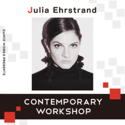 Julia Ehrstrand / CONTEMPORARY SPECIAL WORKSHOP_2020