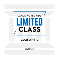【2021年4月〜】”KIDS” LIMITED CLASS INFORMATION