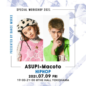 [2021.7.9] ASUPI＋Macoto / Collaboration WORKSHOP [振替]