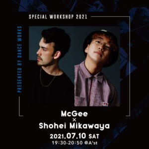 【2021.7.10】McGee & Shohei Mikawaya Collaboration WORKSHOP