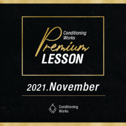 【Conditioning Class】2021.11 Premium Lesson INFORMATION