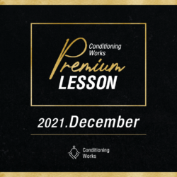 【Conditioning Class】2021.12 Premium Lesson INFORMATION