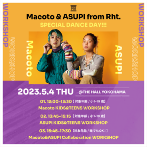 [ 2023.5.4(thu) ] Macoto&ASUPI SPECIAL DANCE DAY!!!