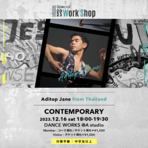 [ 2023.12.16(sat) ] Aditep Jane / SPECIAL WORKSHOP from Thailand