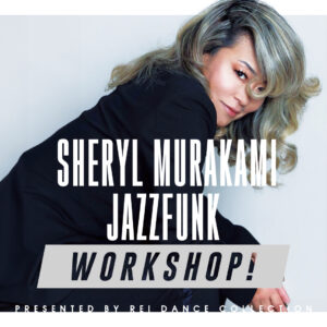 【Rei Dance Collection】Sheryl Murakami / JAZZFUNK WORKSHOP