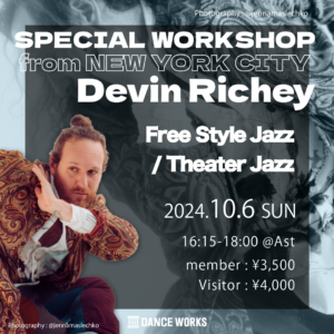 【Special Workshop from New York City】Devin Richey（ソロ・コラボ with ぺら）