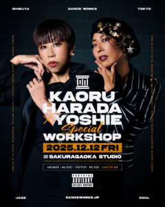 𝐒𝐩𝐞𝐜𝐢𝐚𝐥 𝐂𝐨𝐥𝐥𝐚𝐛𝐨𝐫𝐚𝐭𝐢𝐨𝐧 𝐖𝐨𝐫𝐤𝐬𝐡𝐨𝐩 / 原田薫 × YOSHIE