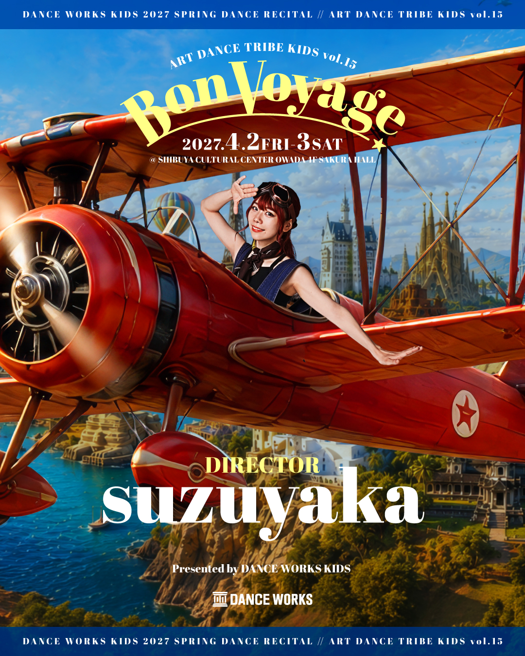 ART DANCE TRIBE KIDS vol.15  ” Bon Voyage “総合演出
